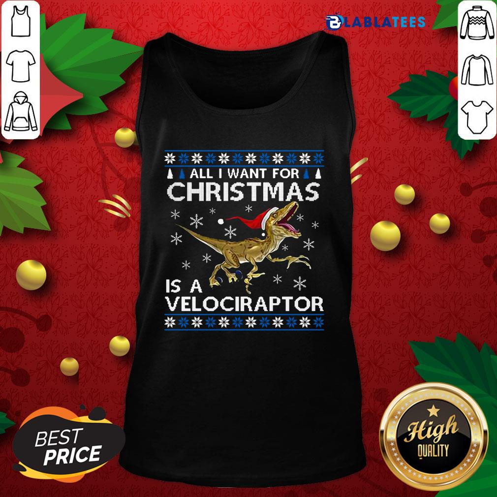 Top All I Want For Christmas Is A Velociraptor Dinosaur Shirt - Image 4