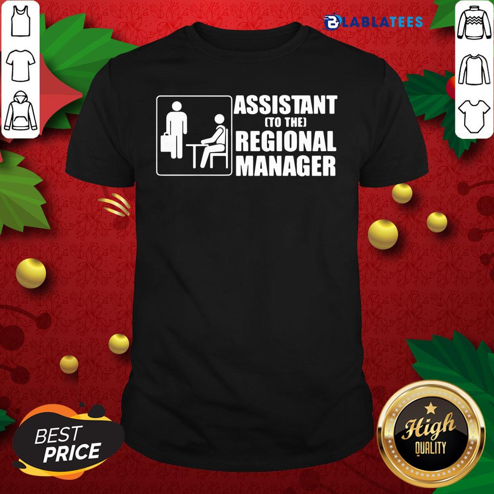Top Assistant To The Regional Manager Shirt