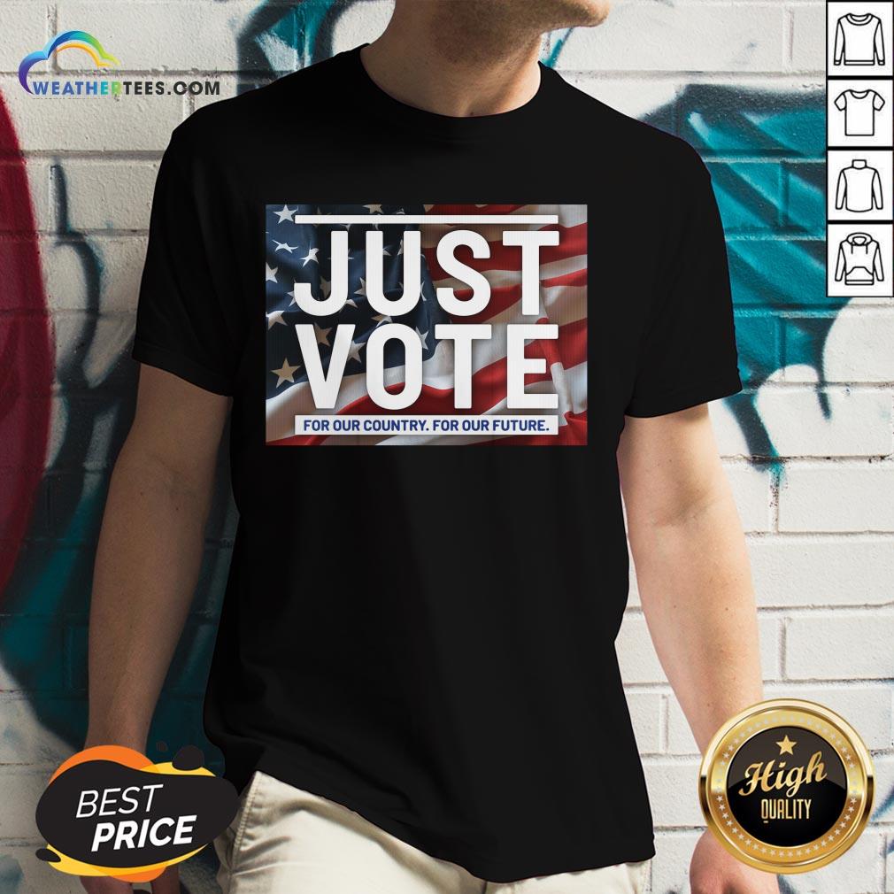 Top Awesome Just Vote For Our Country For Our Future American Flag Shirt - Image 2