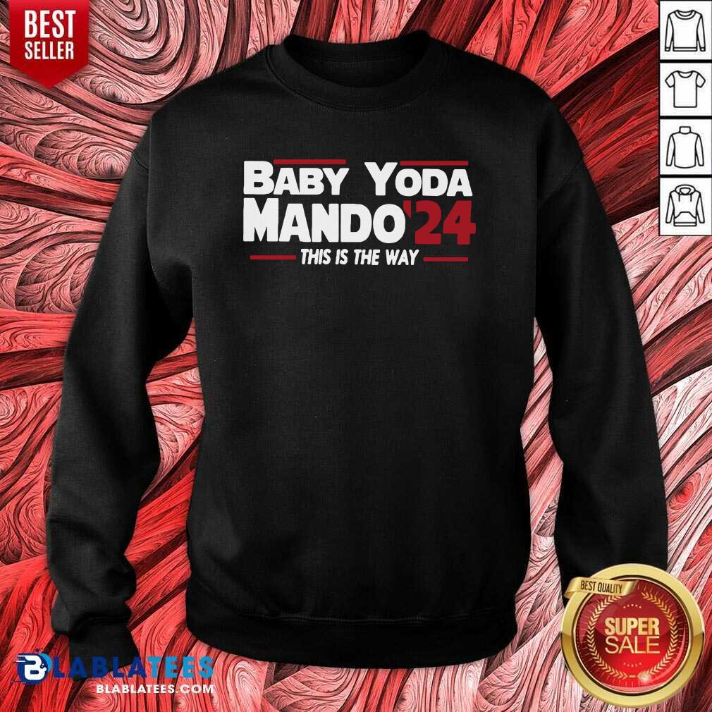 Top Babay Yoda Mando'24 This Is The Way Shirt - Image 4