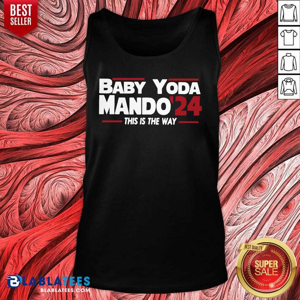 Top Babay Yoda Mando'24 This Is The Way Shirt - Image 3