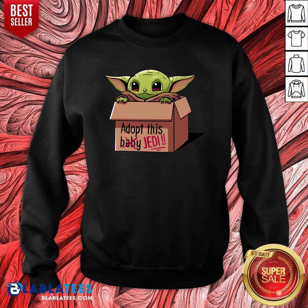 Top Baby Yoda Adopt This Not Baby This Jedi Shirt - Image 4