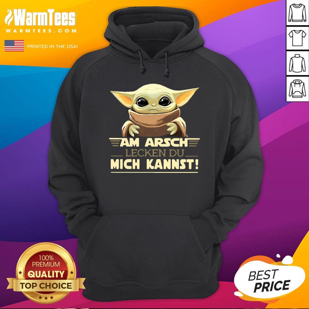 Top Baby Yoda Am Arsch Lecken Du Mich Kannst Shirt - Image 5