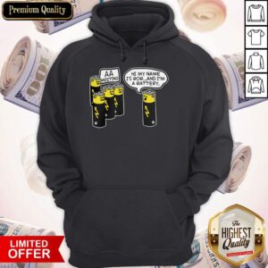 Alternative view of Top Battery Aa Meeting Hi My Name Is Bob And I’m A Battery Shirt