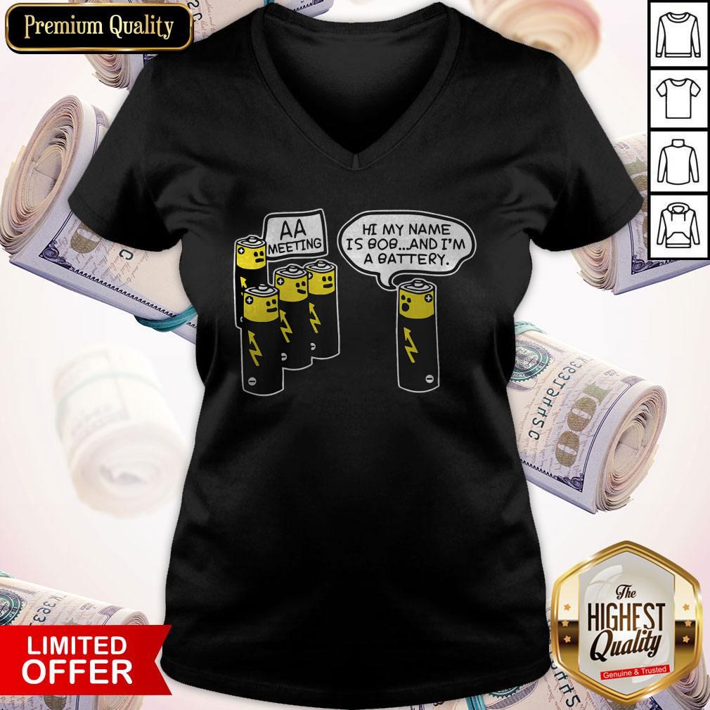 Top Battery Aa Meeting Hi My Name Is Bob And I’m A Battery Shirt - Image 3