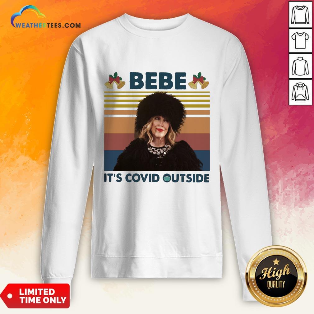 Top Bebe It’s Covid Outside Christmas Vintage Retro Shirt - Image 4