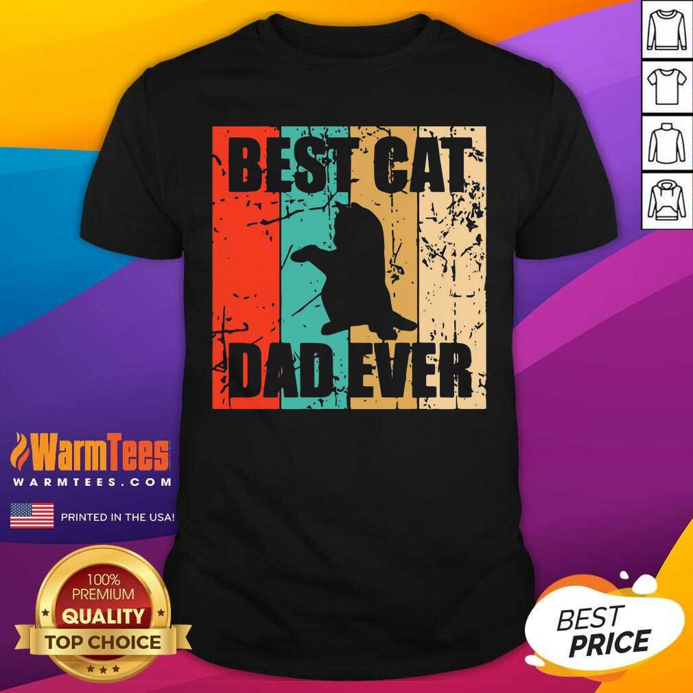 Top Best Cat Dad Ever Vintage Shirt