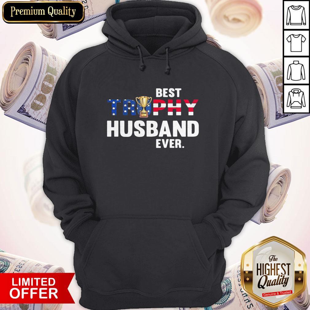 Top Best Trophy Husband Ever American Flag Shirt - Image 5