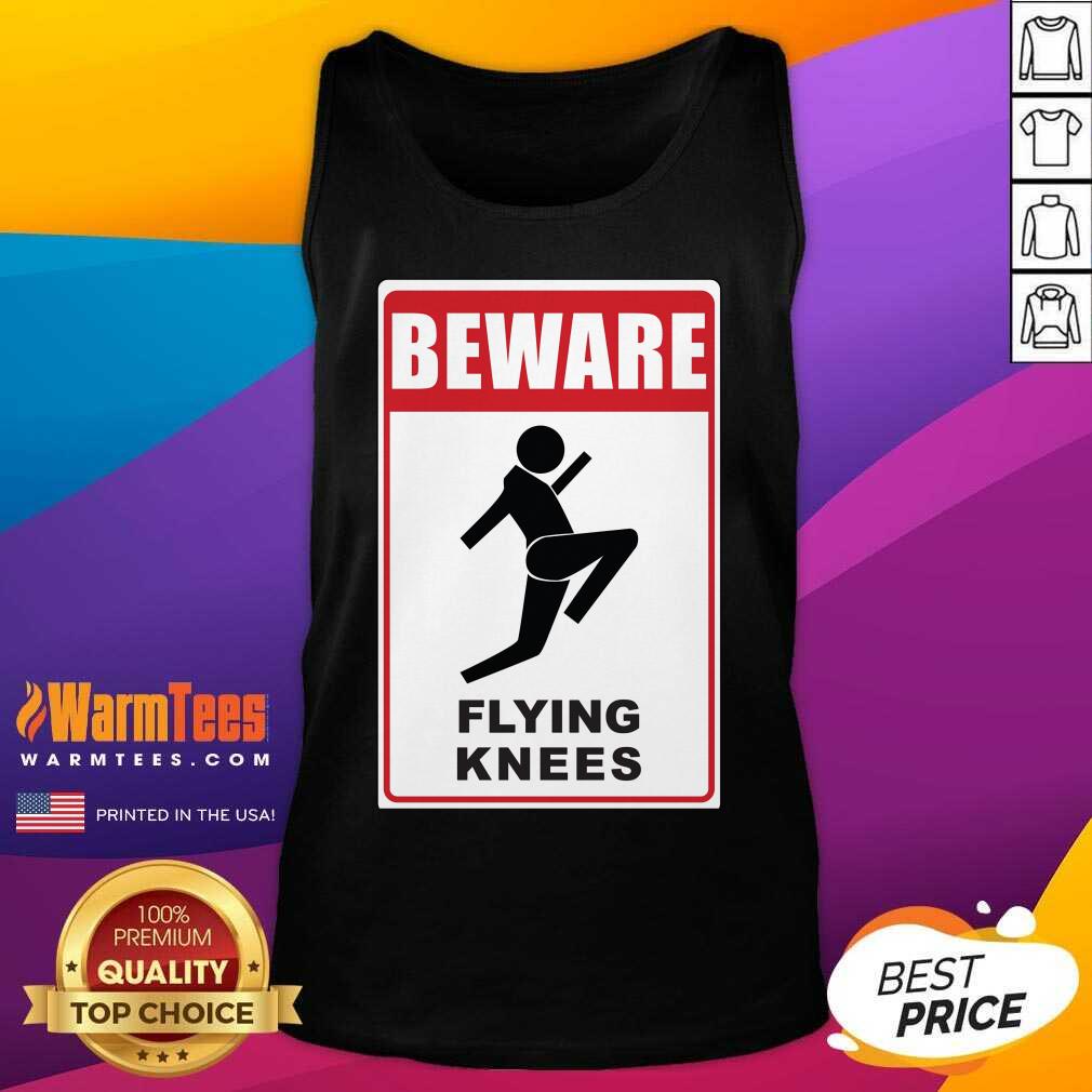 Top Beware Knockout Knees Are Flying Shirt - Image 4