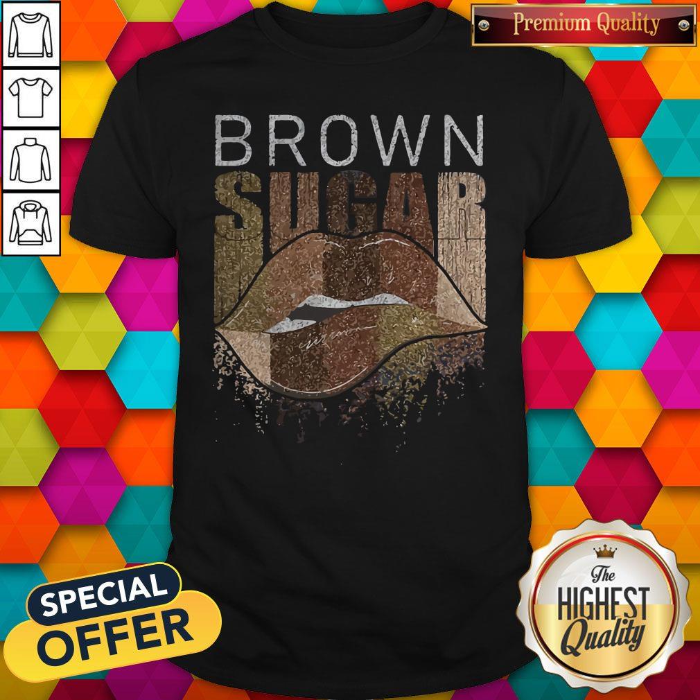 Top Brown Sugar Sexy Lips Shirt