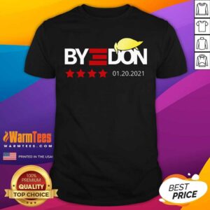 Top Bye Donald Trumps Lost 01.20.2021 Shirt