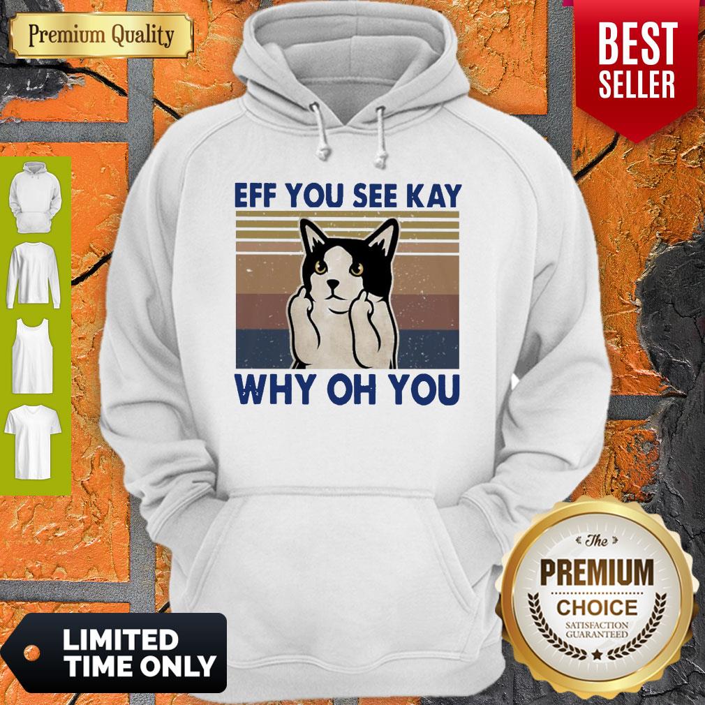 Top Cat Fuck Eff You See Kay Why Oh You Vintage Shirt - Image 3