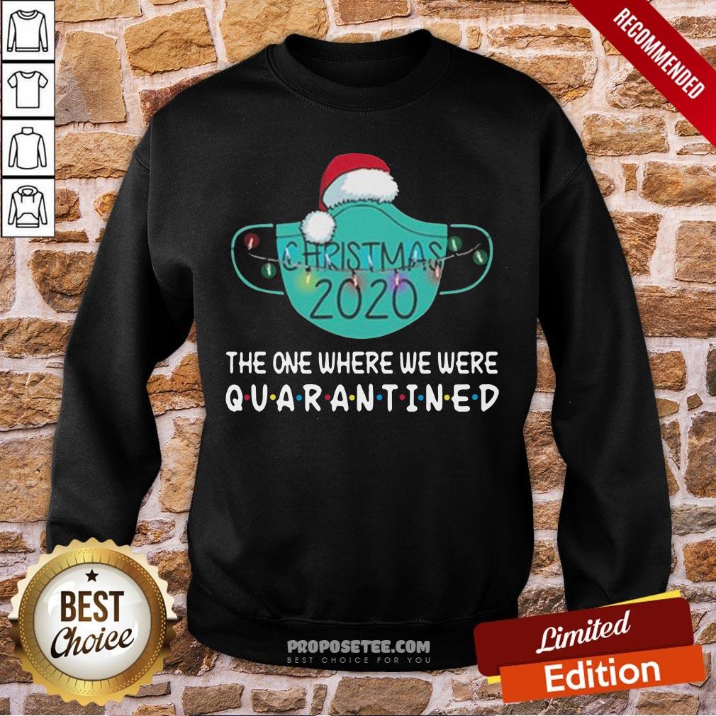 Top Christmas 2020 The One Where We Were Quarantined Shirt - Image 4
