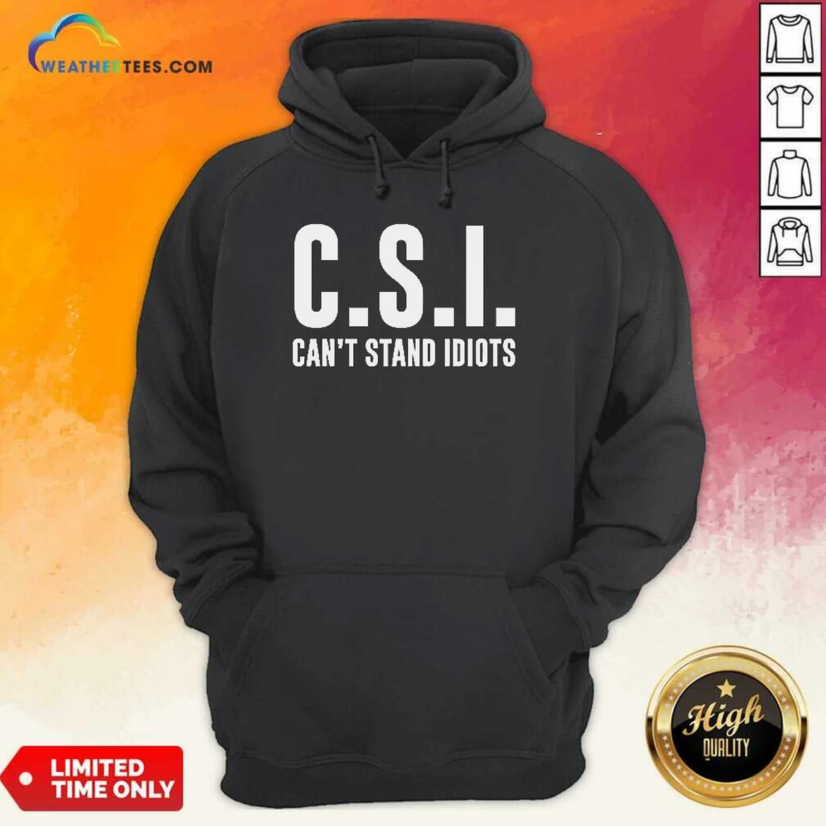 Top CSI Can'T Stand Idiots Shirt - Image 2