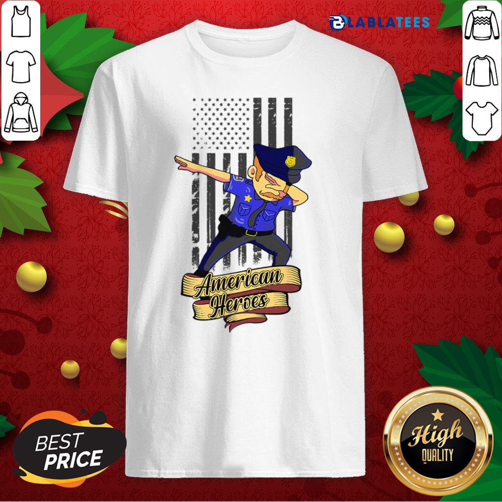 Top Dabbing Police Man Ameican Heroes Us Flag Shirt