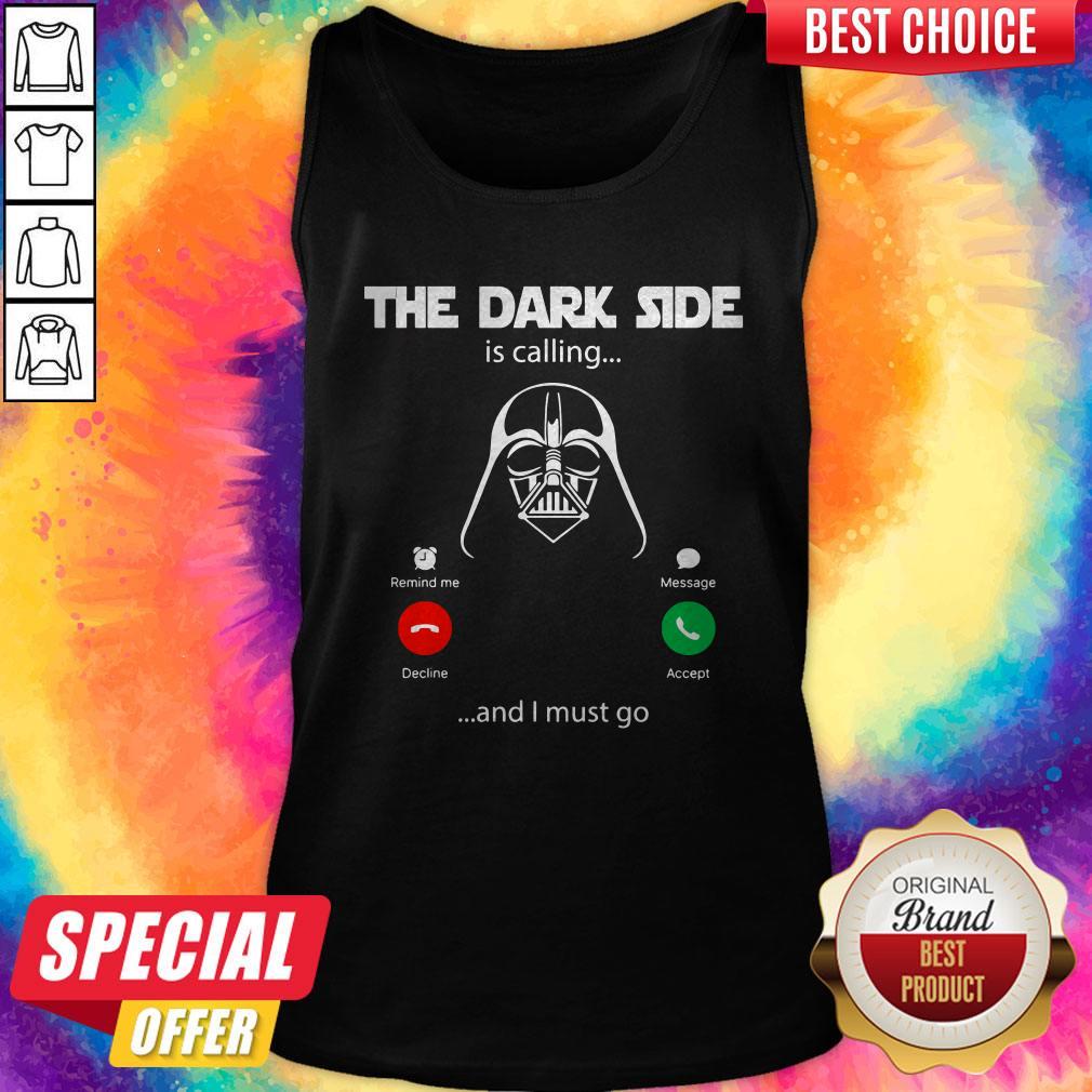 Top Dark Side Calling Must Go Shirt - Image 4