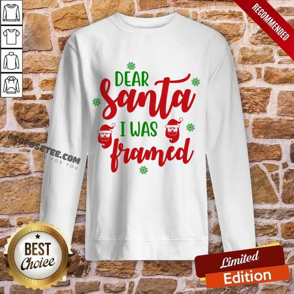 Top Dear Santa I Was Framed Funny Christmas Humor Shirt - Image 5