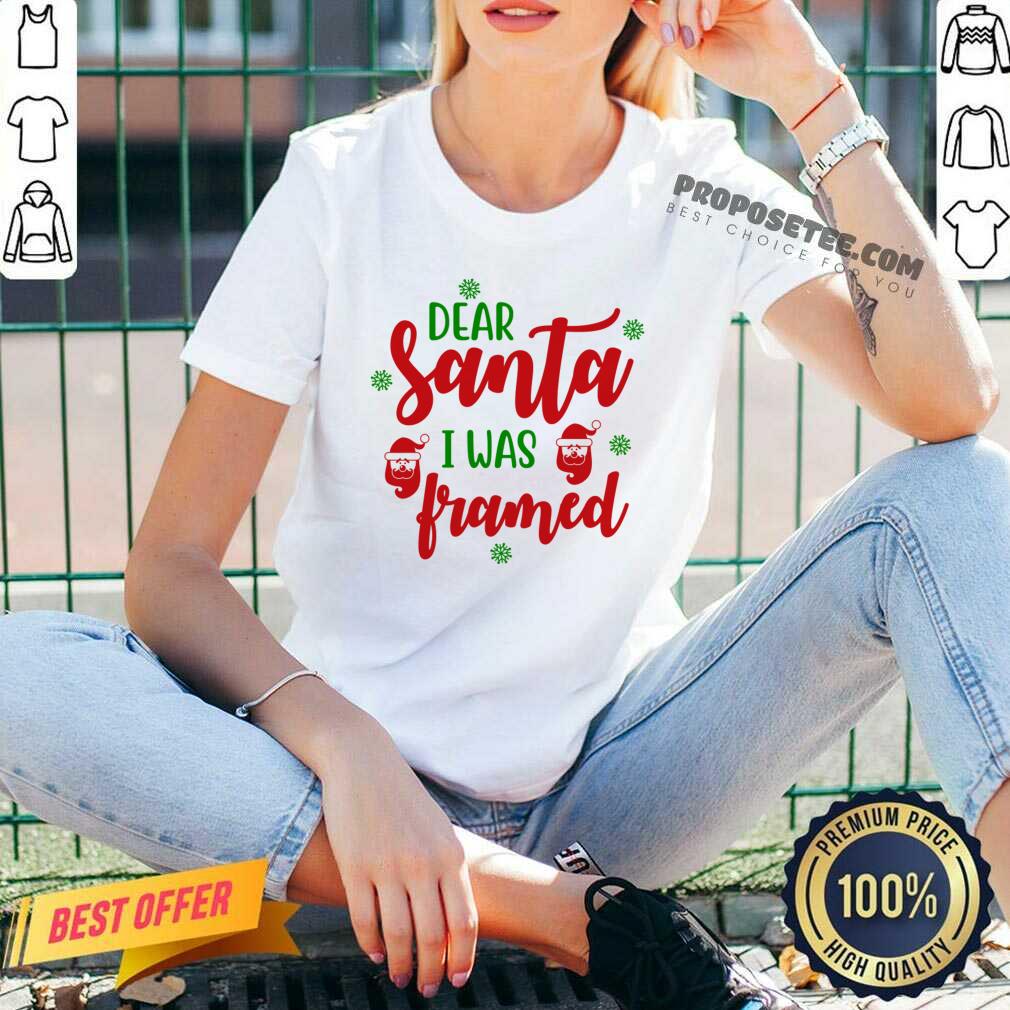 Top Dear Santa I Was Framed Funny Christmas Humor Shirt - Image 3