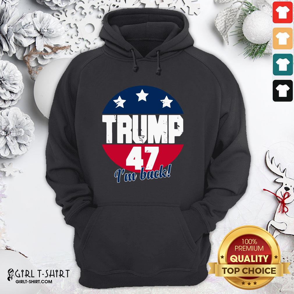 Top Donald Trump 47 President I’m Back Flag U.S Shirt - Image 5