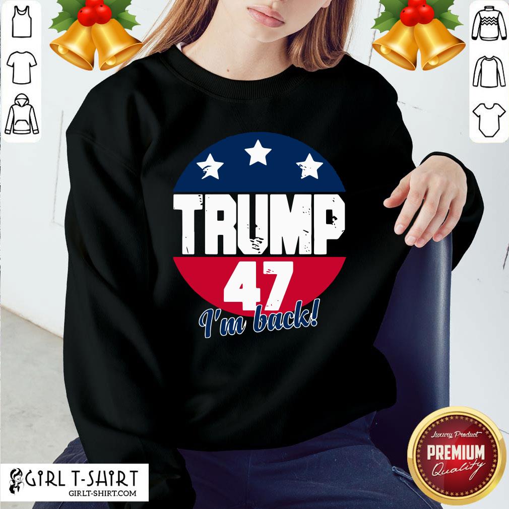 Top Donald Trump 47 President I’m Back Flag U.S Shirt - Image 4