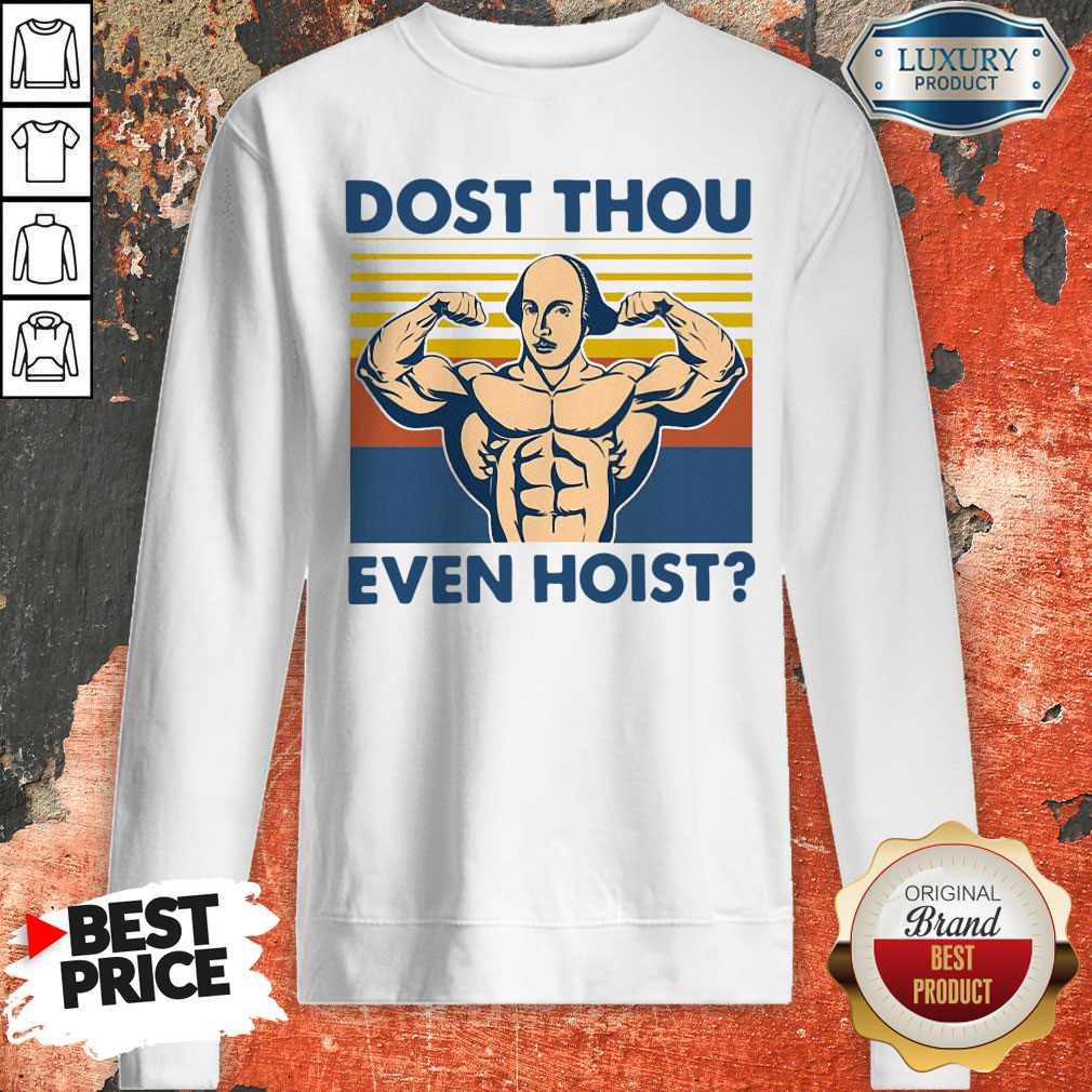 Top Dost Thou Even Hoist Vintage Shirt - Image 4
