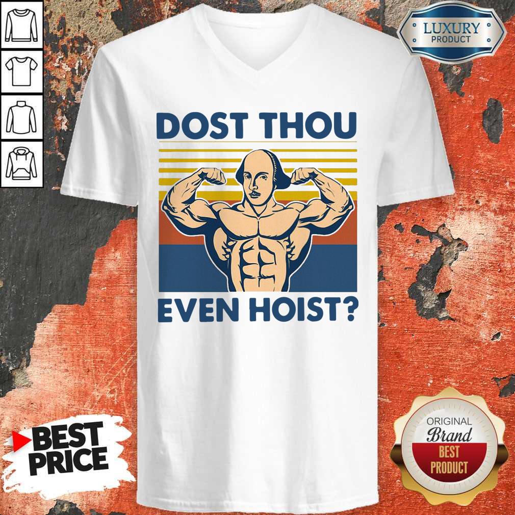 Top Dost Thou Even Hoist Vintage Shirt - Image 2
