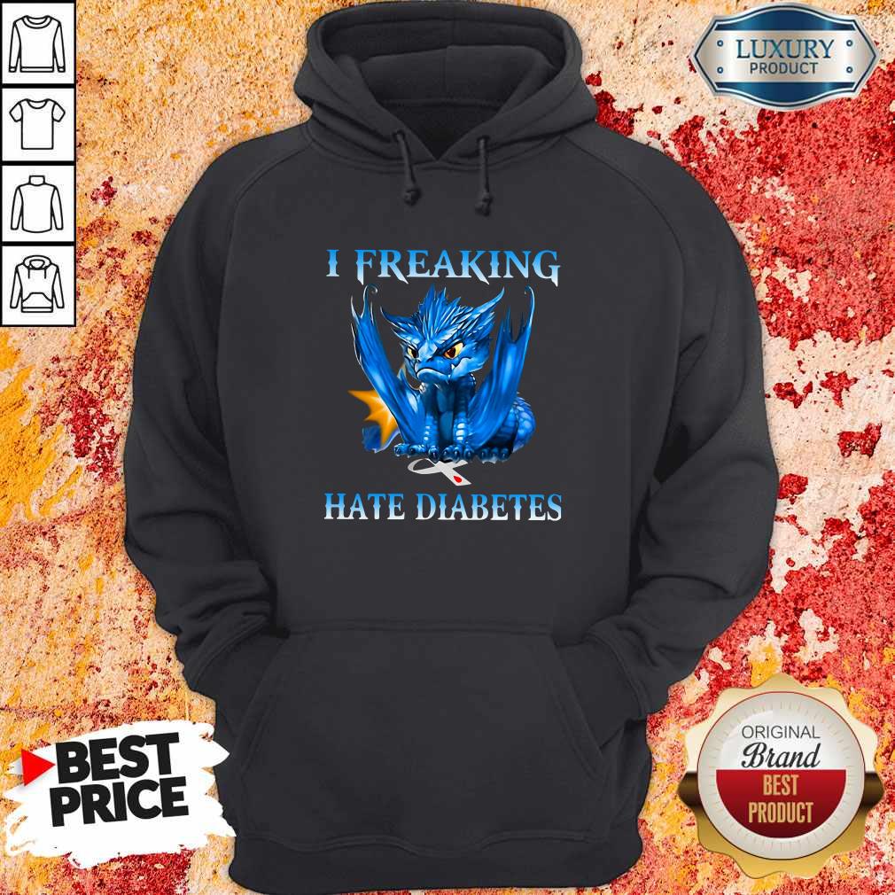 Top Dragon I Freaking Hate Diabetes Shirt - Image 5
