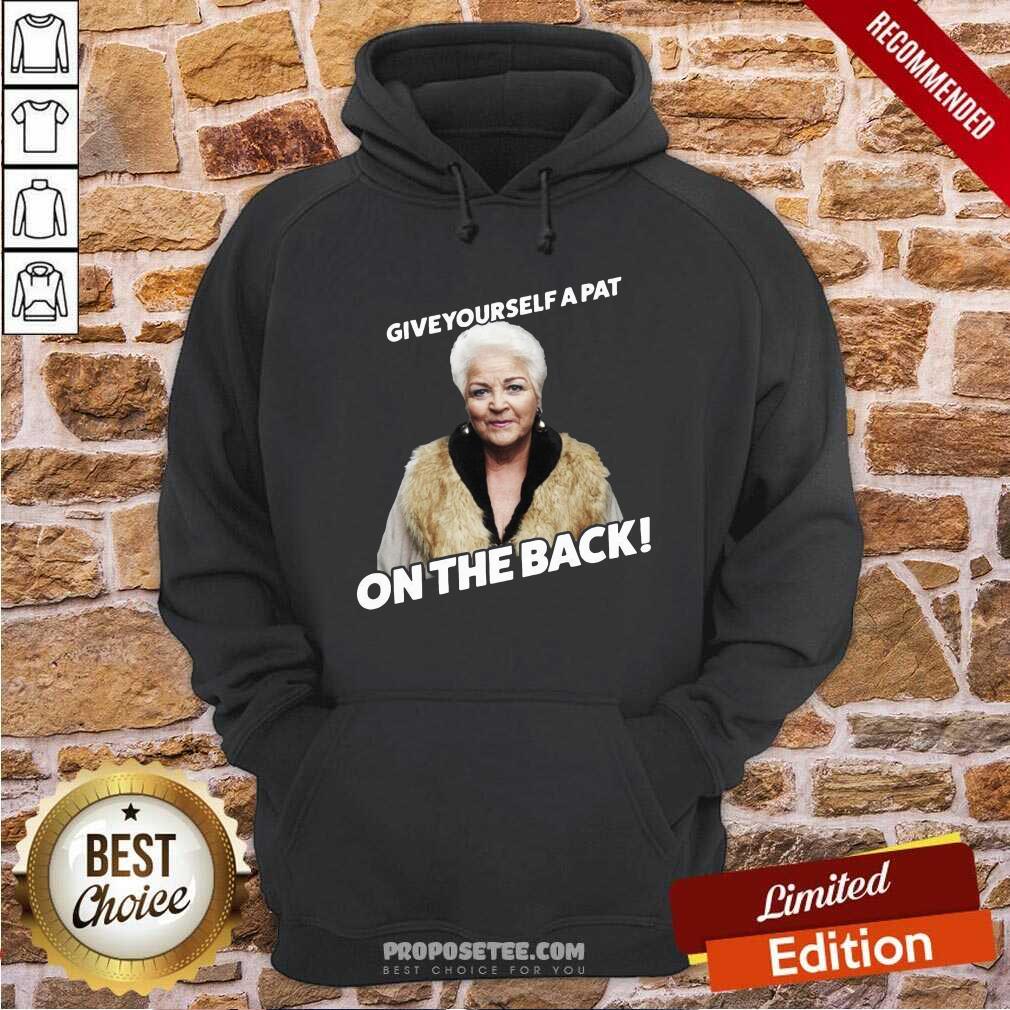 Top Eastenders Pat Butcher Give Yourself A Pat On The Back Shirt - Image 2