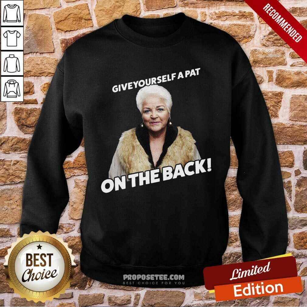 Top Eastenders Pat Butcher Give Yourself A Pat On The Back Shirt - Image 5