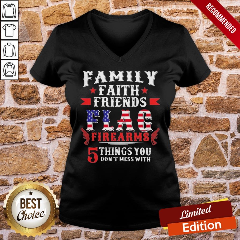 Top Family Faith Friends Flag Firearms 5 Things You Don’t Mess With American Flag Shirt - Image 2