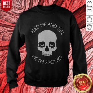 Alternative view of Top Feed Me And Tell Me I’m Spooky Shirt