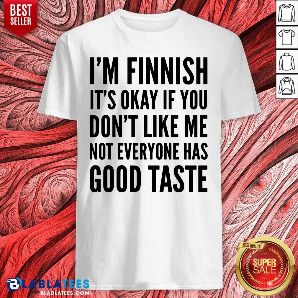 Top Finnish Good Taste Shirt