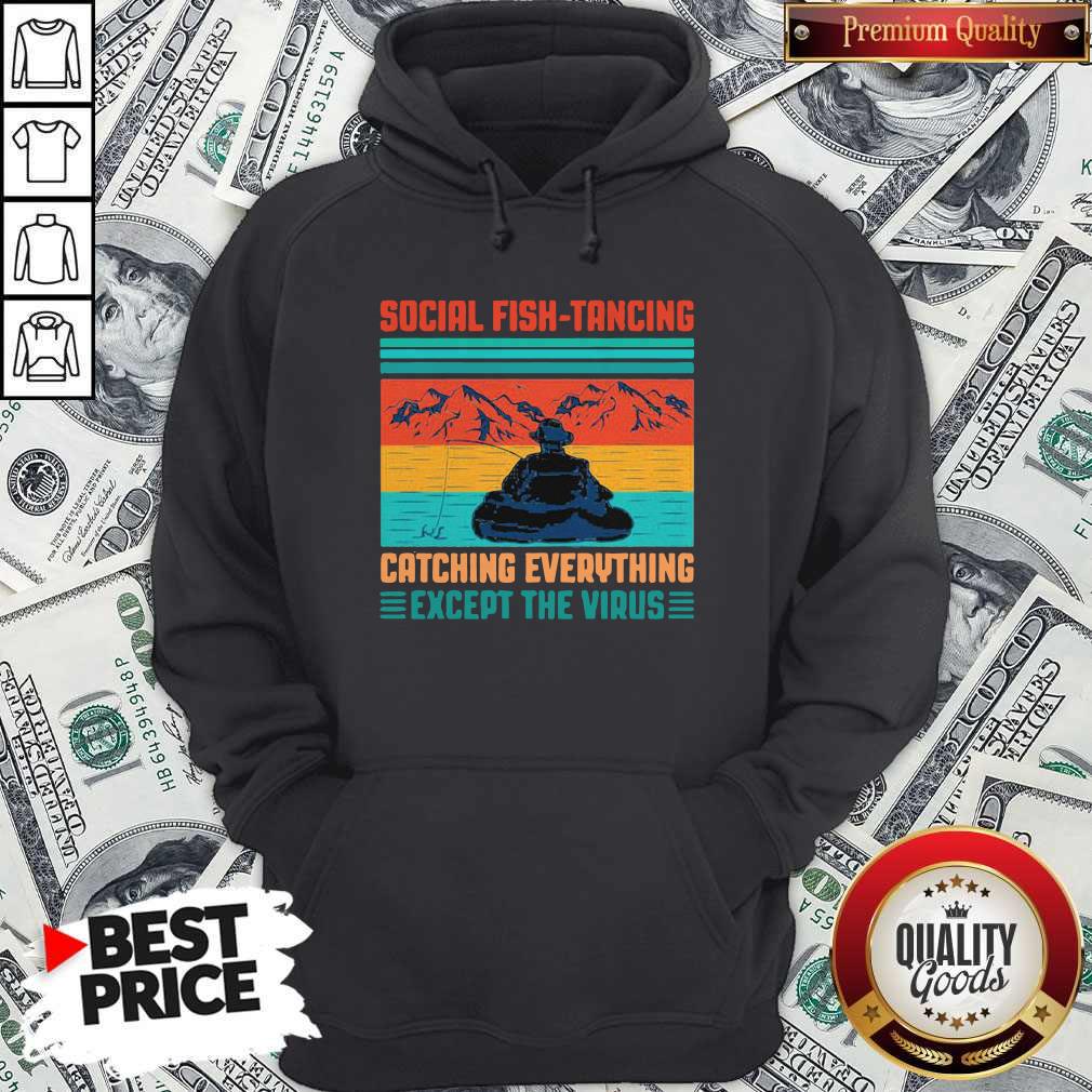 Top Fishing Social Fishtancing Catching Everything Except The Virus Vintage Retro Shirt - Image 5