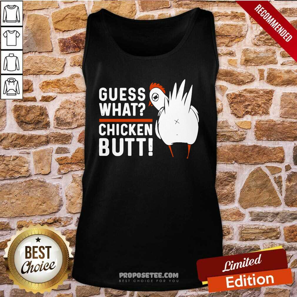 Top Guess What Chicken Butt! White Design Shirt - Image 3