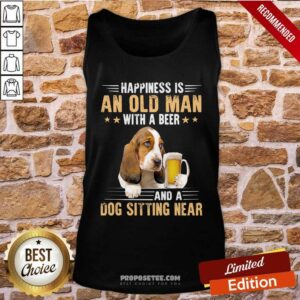 Alternative view of Top Happiness Is An Old Man With A Beer And A Dog Sitting Near Shirt
