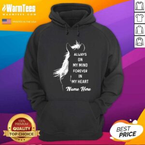 Alternative view of Top Horse Always On My Mind Forever In My Heart Name Here Shirt