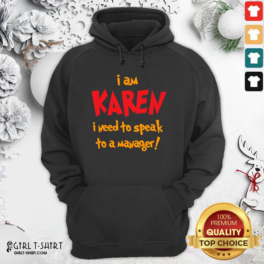 Top I Am Karen I Need To Speak To Manager Halloween Costume Shirt - Image 5