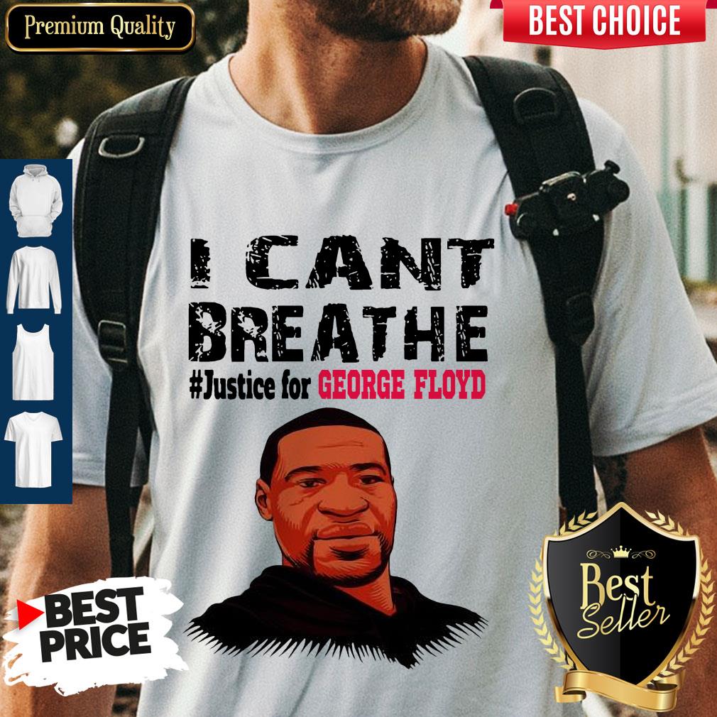 Top I Can’t Breathe Justice For George Floyd Tshirt