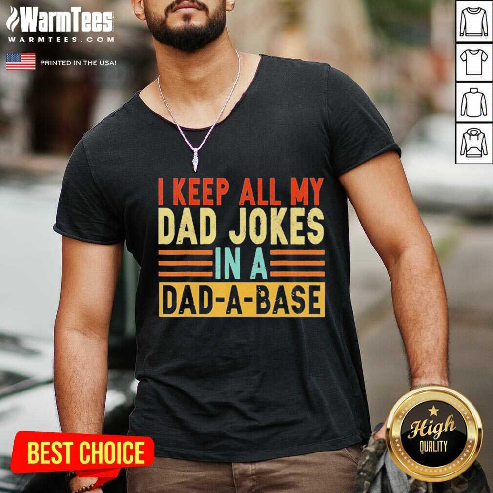 Top I Keep All My Dad Jokes In A Dad-a-base Shirt - Image 5