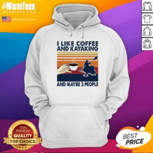 Alternative view of Top I Like Coffee And Kayaking And Maybe 3 People Vintage Shirt