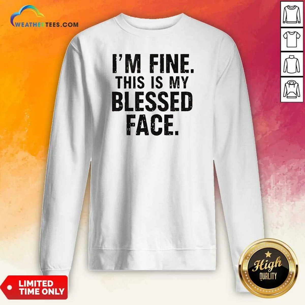 Top I'M Fine This Is My Blessed Face Shirt - Image 5