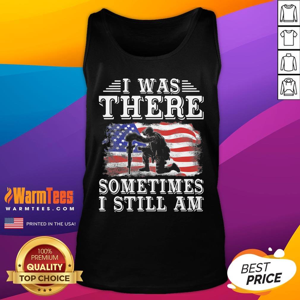 Top I Was There Sometimes I Still Am American Flag Shirt - Image 2