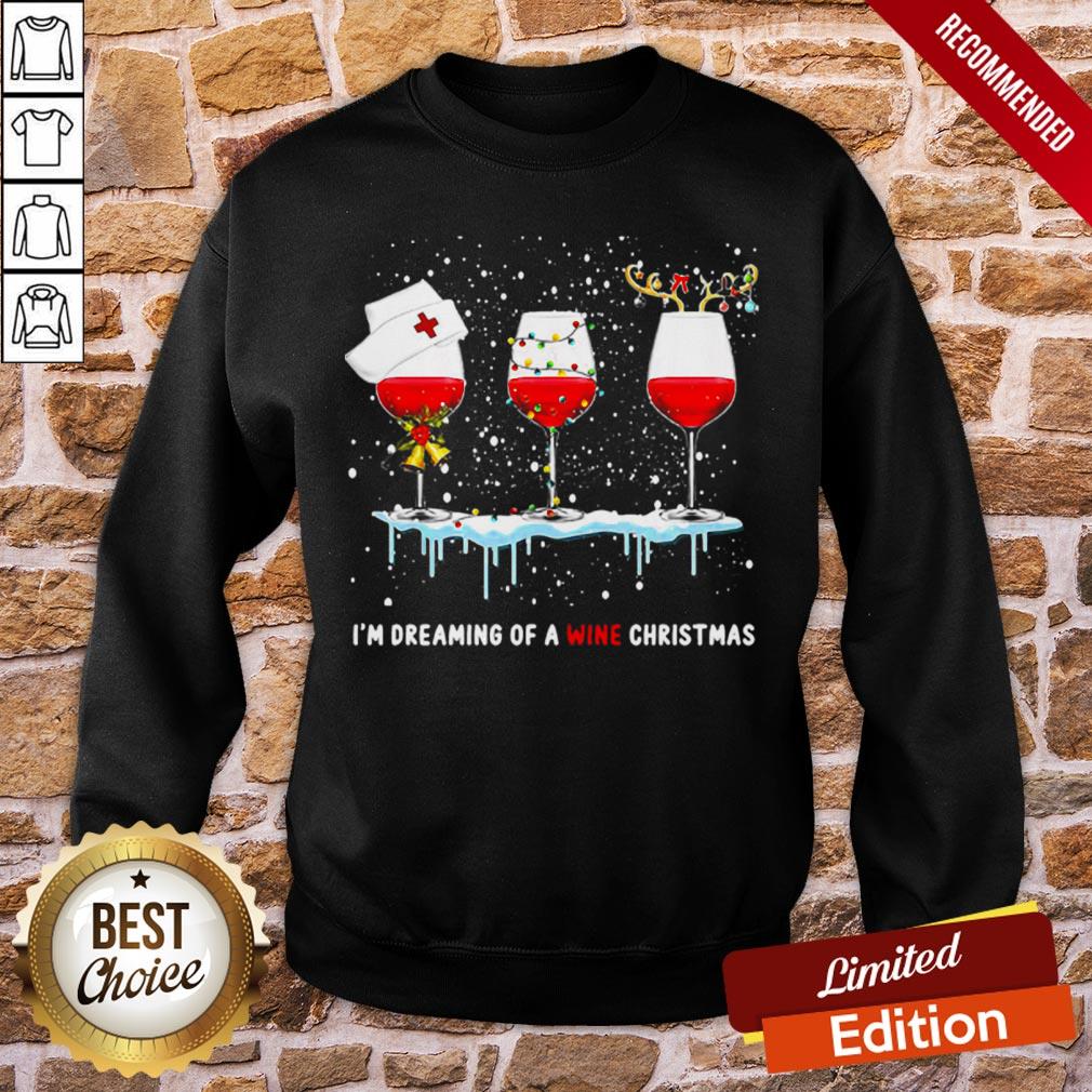Top I’m Dreaming Of A Wine Christmas Nurse Shirt - Image 4