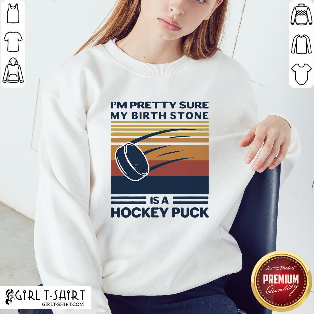 Top I’m Pretty Sure My Birthstone Is A Hockey Puck Vintage Retro Shirt - Image 4