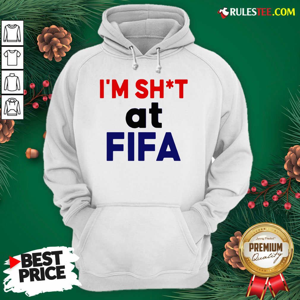 Top I'm Shit At FIFA T-Shirt - Image 2