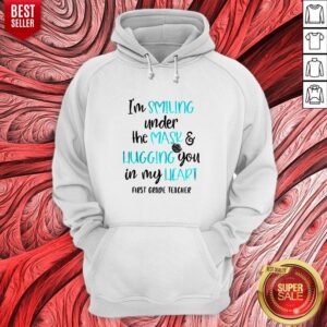 Alternative view of Top I’m Smiling Under The Mask And Liugging You In My Heart First Grade Teacher Shirt