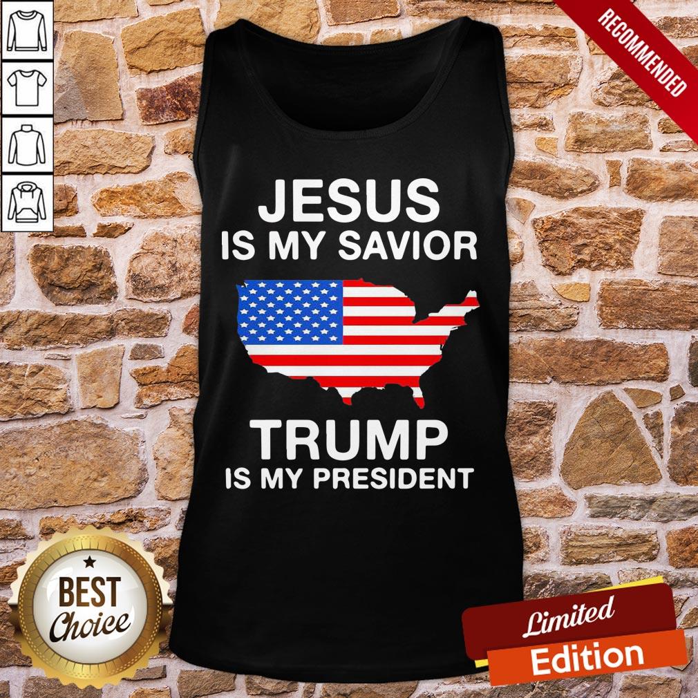 Top Jesus Is My Savior Trump Is My President American Flag Shirt - Image 3