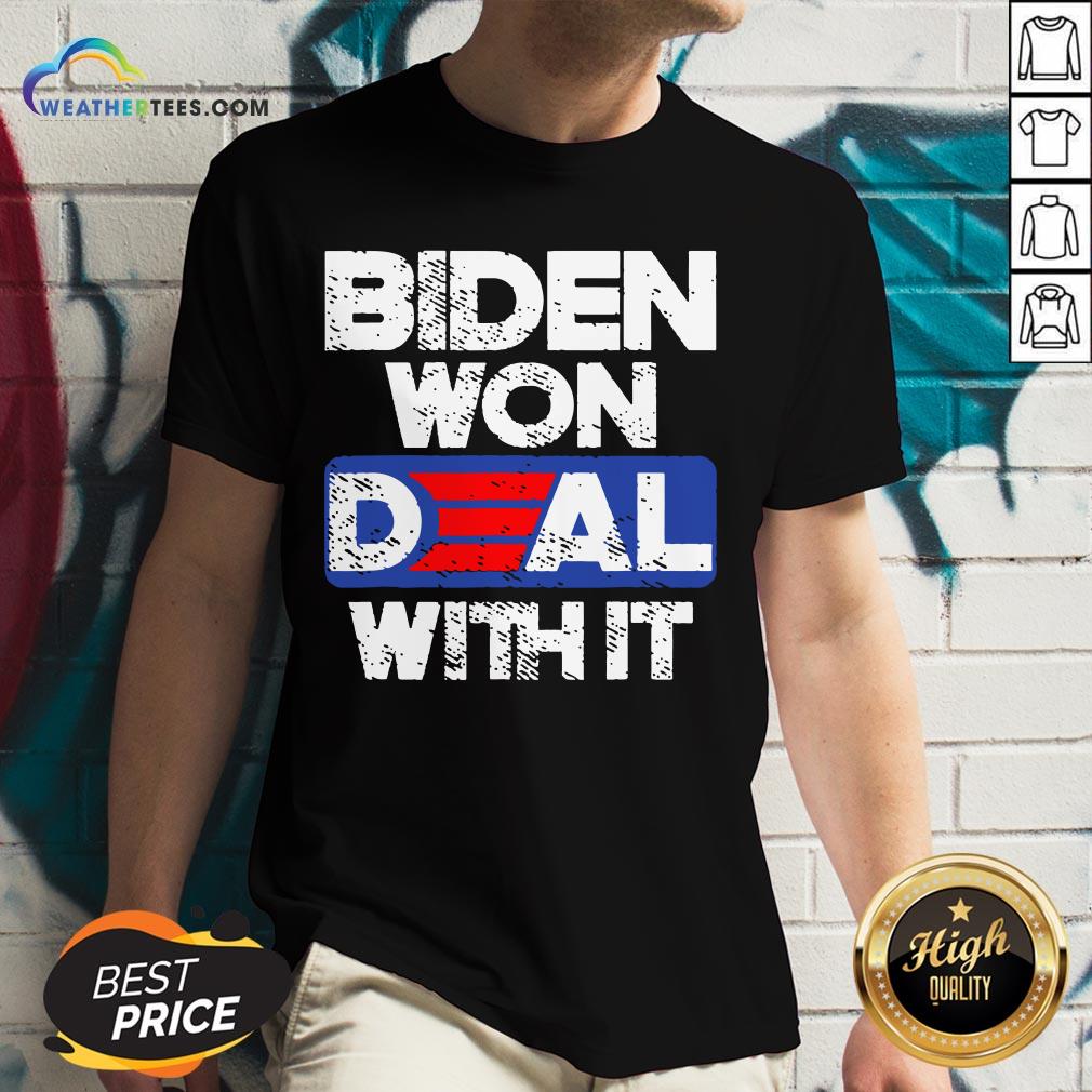 Top Joe Biden 2020 Won Deal With It Shirt - Image 2