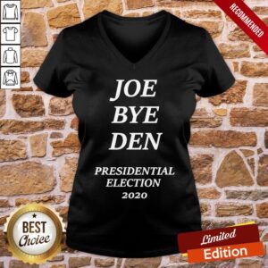 Alternative view of Top Joe Biden Bye Donald Trump President Election 2020 Shirt
