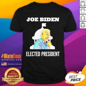 Top Joe Biden Elected President Inauguration Day In White House Shirt